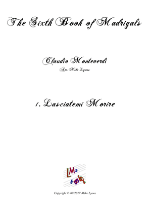 Monteverdi - The Sixth Book of Madrigals - 01. Lasciatemi morire