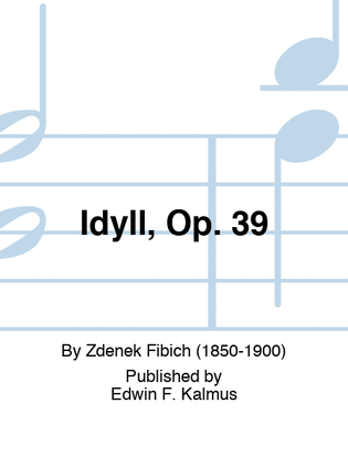 Idyll, Op. 39