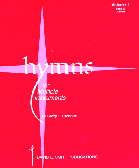 Hymns For Multiple Instruments - Volume I, Book 7 - Cornets