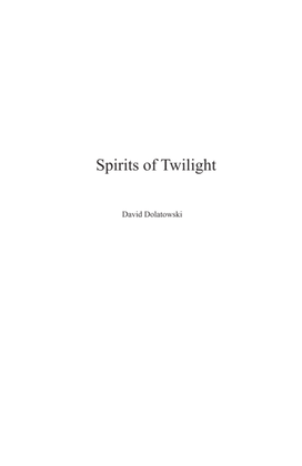 Spirits of Twilight for orchestra