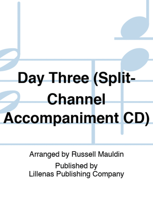 Day Three (Split-Channel Accompaniment CD)