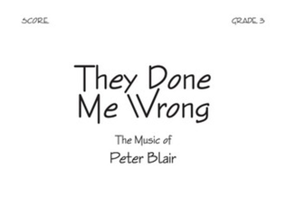 Book cover for They Done Me Wrong - Score