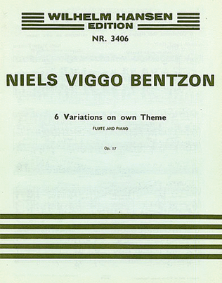 Book cover for Niels Viggo Bentzon: Six Variations for Flute and Piano, Op. 17