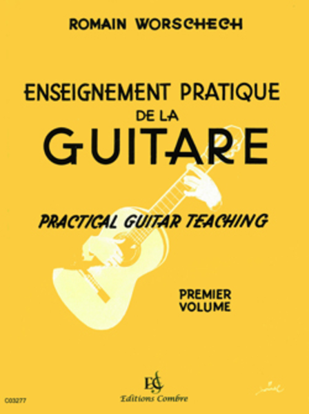 Enseignement pratique de la guitare - Volume 1