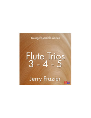Book cover for Flute Trios 3 - 4 - 5