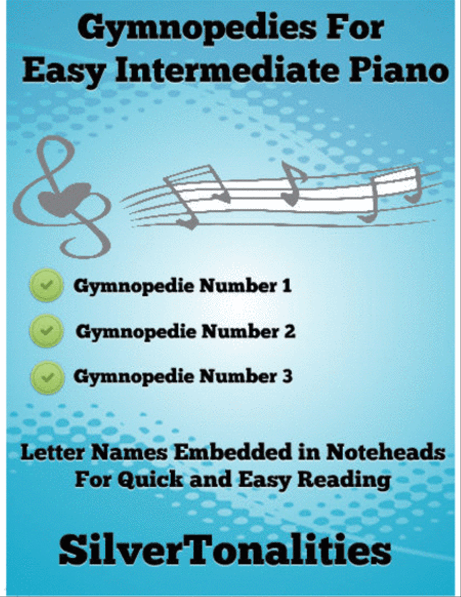 Gymnopedies for Easy Intermediate Piano Easy Piano scores gallery preview page 1
