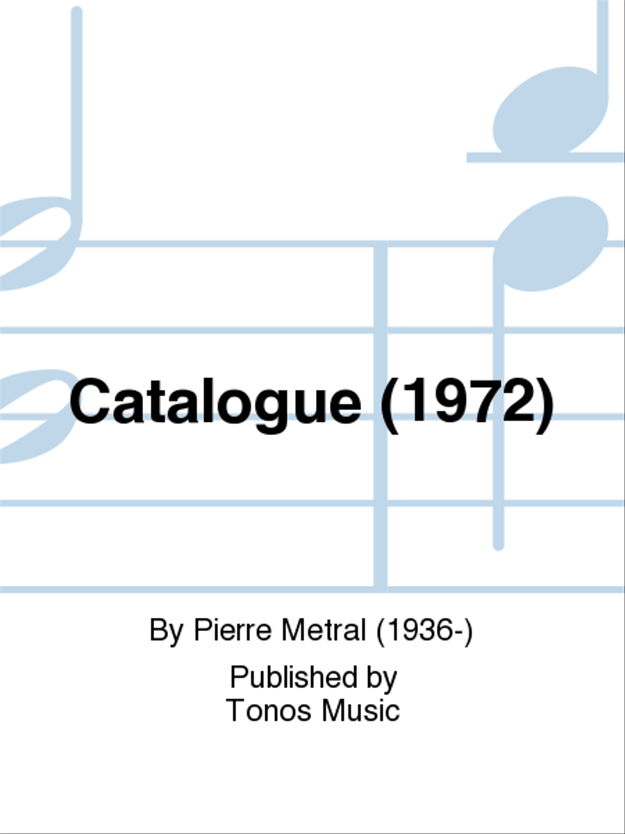 Catalogue (1972) by Pierre Metral Piano - Sheet Music