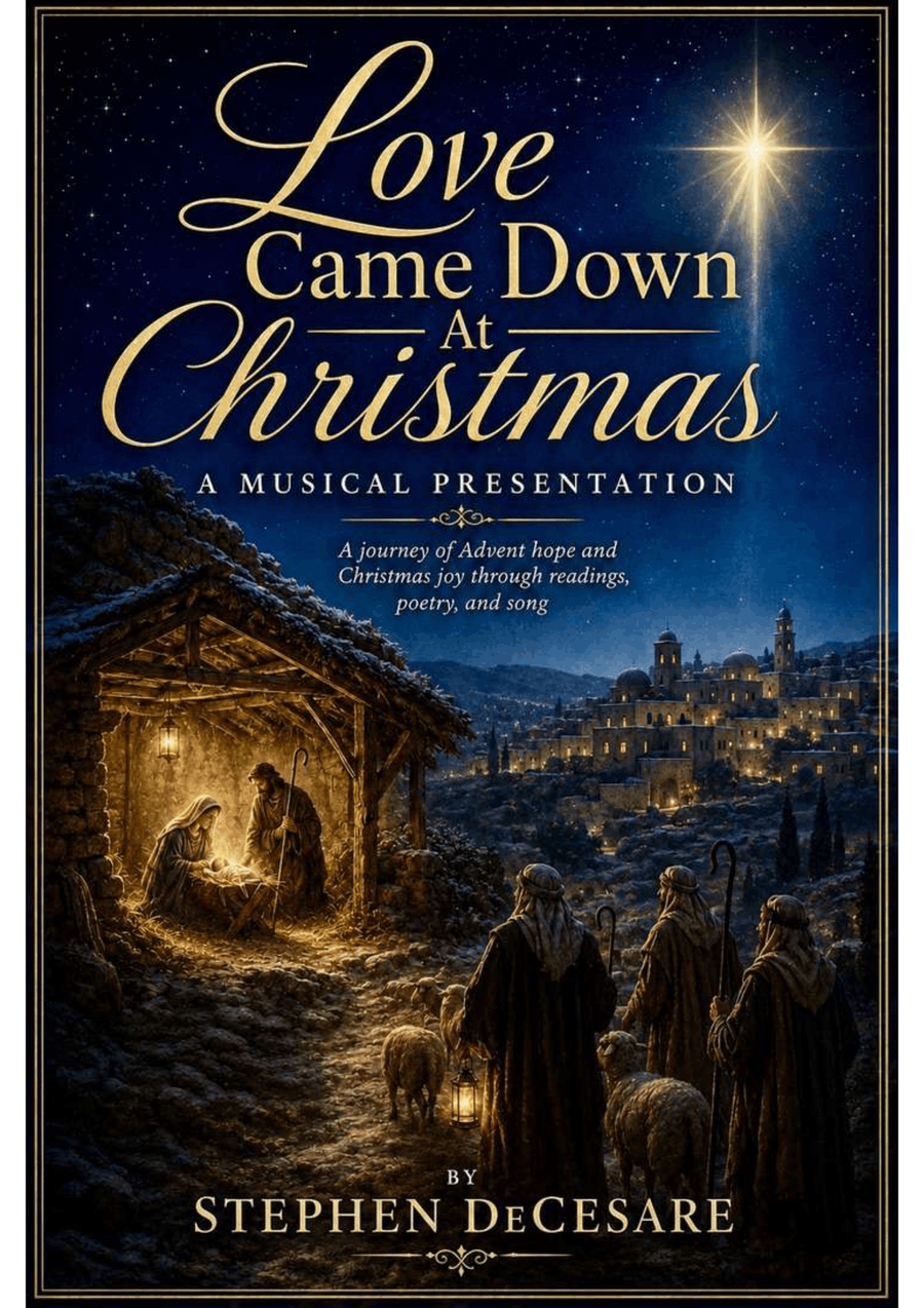 Love Came Down At Christmas (A Musical Presentation) (SAB Version)