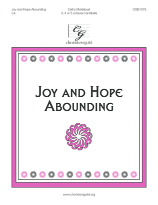 Joy and Hope Abounding (3-5 octaves)
