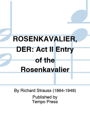 Book cover for ROSENKAVALIER, DER: Act II Entry of the Rosenkavalier
