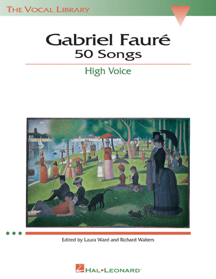 Gabriel Fauré: 50 Songs