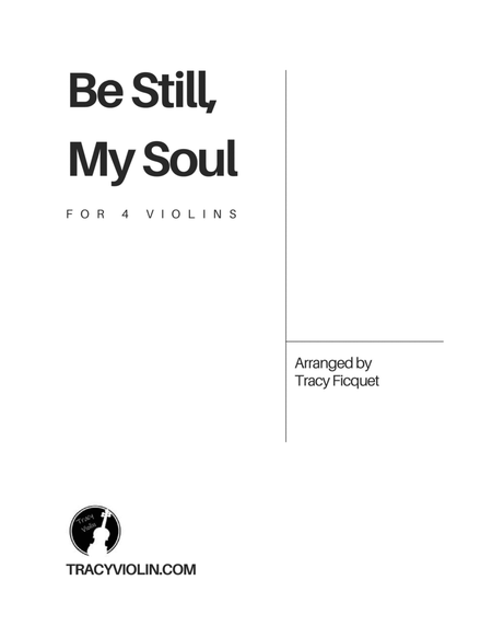 Be Still, My Soul - Arranged for Violin