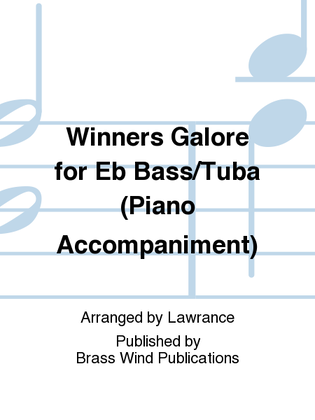 Winners Galore for Eb Bass/Tuba (Piano Accompaniment)