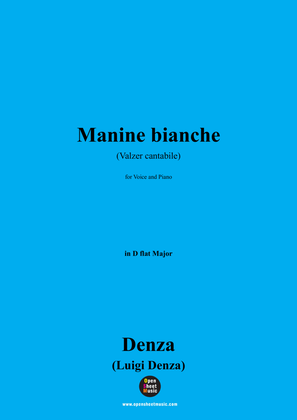Denza-Manine bianche(Valzer cantabile),in D flat Major