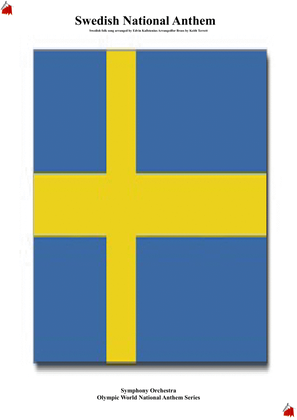 Swedish National Anthem for Symphony Orchestra (Kt Olympic Anthem Series)