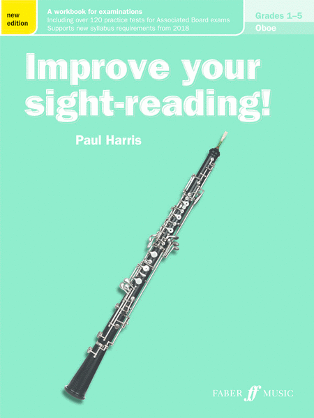 Improve Your Sight-Reading! Oboe Grade 1-5 New Edition