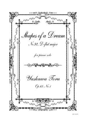 Book cover for Shapes of a Dream No.92, D-flat minor, Op.65 No.1