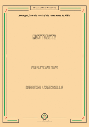Leoncavallo-Mattinata, for Flute and Piano