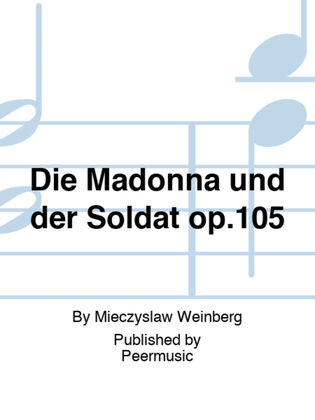 Die Madonna und der Soldat op.105