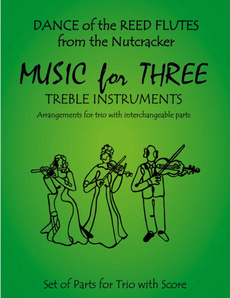 Dance of the Reed Flutes from The Nutcracker for Two Violins & Viola
