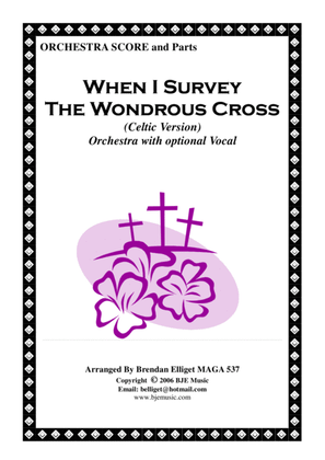 When I Survey The Wondrous Cross (Celtic Version) - Orchestra [F Major] Score and Parts