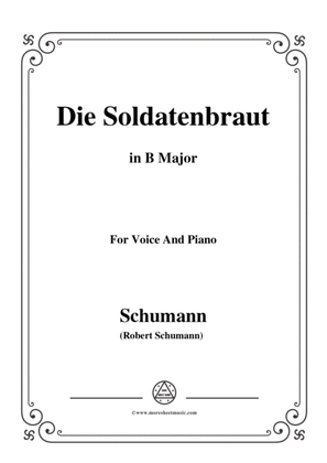 Schumann-Die Soldntenbraut,in B Major,for Voice and Piano