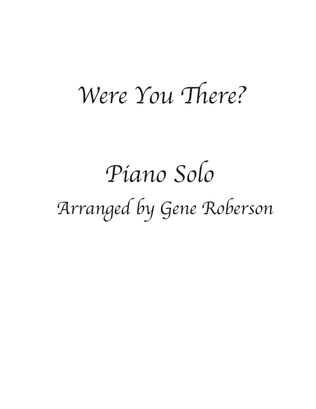 Book cover for Were You There? Advanced Piano Solo