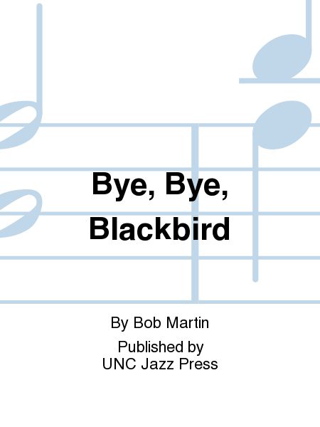 Bye, Bye, Blackbird