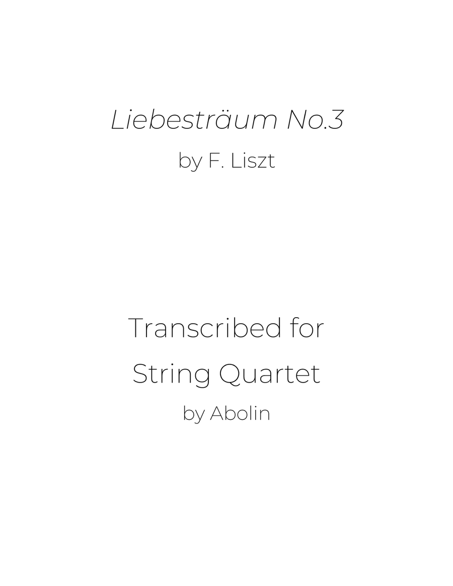 Liszt: Liebestraum S.541, No.3 - String Quartet String Quartet scores gallery preview page 1
