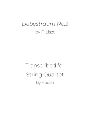 Book cover for Liszt: Liebestraum S.541, No.3 - String Quartet