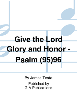 Book cover for Give the Lord Glory and Honor