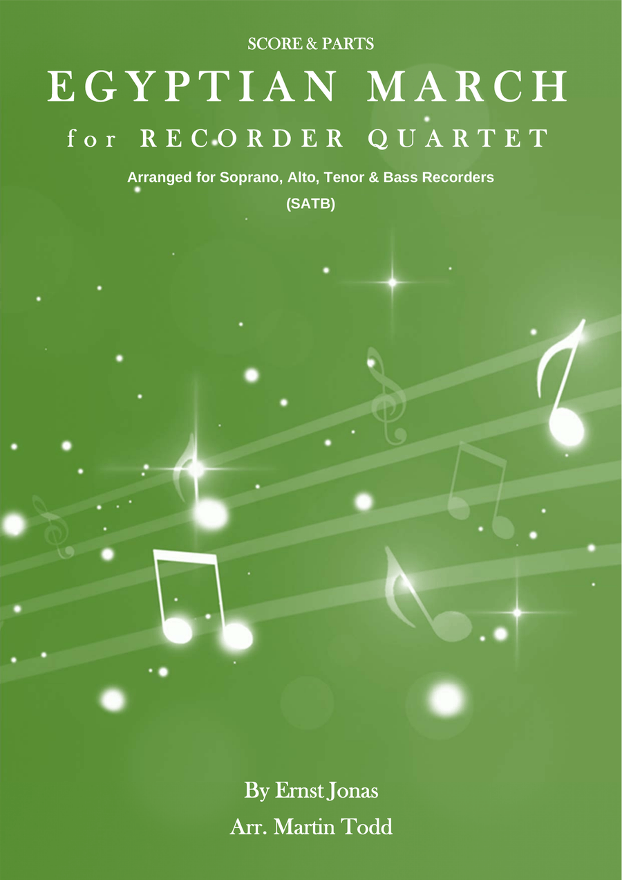 Egyptian March for Recorder Quartet (SATB) 4-Part scores gallery preview page 1