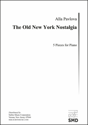 Old New York Nostalgia, The 5 Pieces