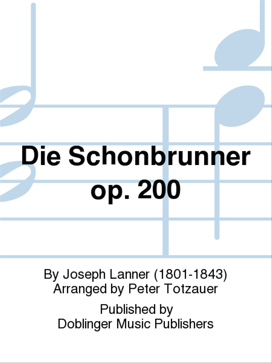 Die Schonbrunner op. 200 Die Schonbrunner op. 200 Score and Part scores gallery preview page 1