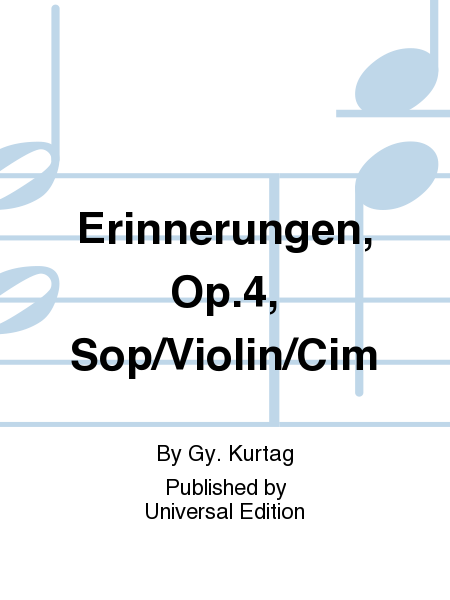Erinnerungen, Op.4, Sop/Vn/Cim