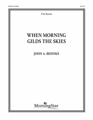 Book cover for When Morning Gilds the Skies (Downloadable Full Score)