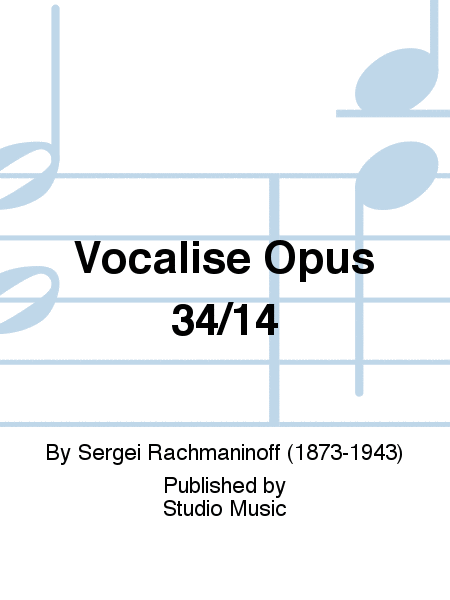 Vocalise Opus 34/14