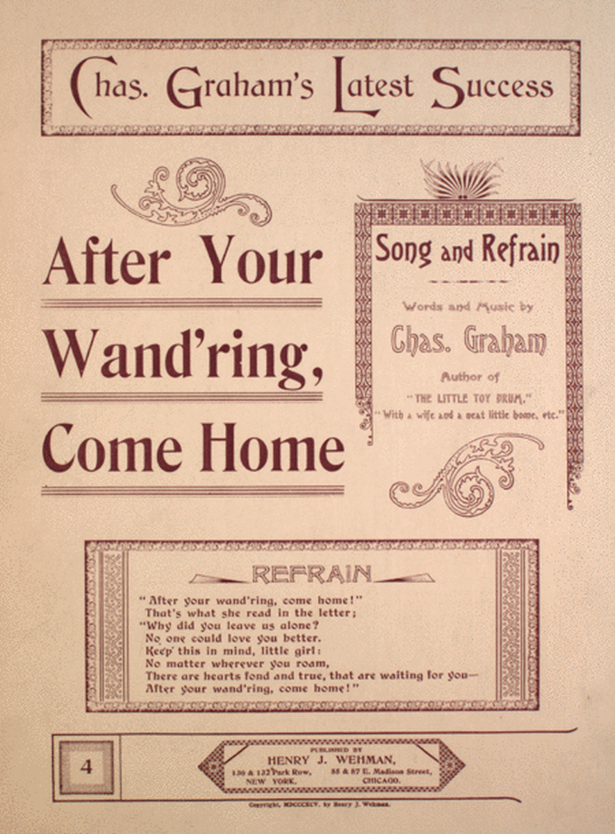 After Your Wand'ring, Come Home. Song and Refrain
