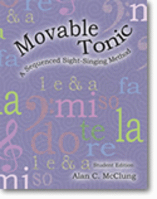 Book cover for Movable Tonic: A Sequenced Sight-Singing Method - Teacher's edition