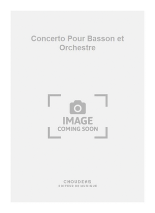 Concerto Pour Basson et Orchestre