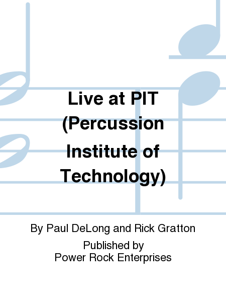 Live at PIT (Percussion Institute of Technology)