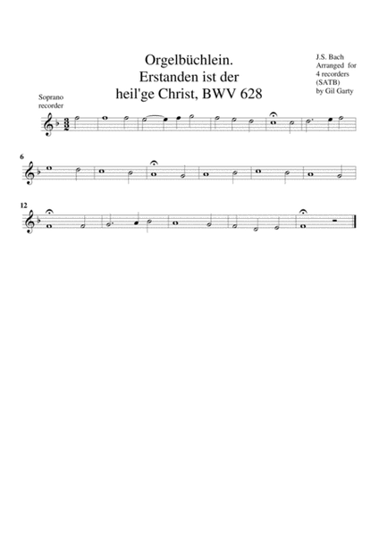 Erstanden ist der heil'ge Christ, BWV 628 from Orgelbuechlein (arrangement for 4 recorders)