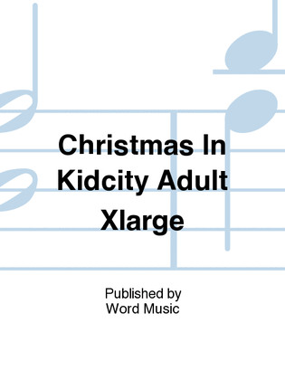 Christmas in KidCity - Short Sleeve T-Shirt - Adult Xlarge