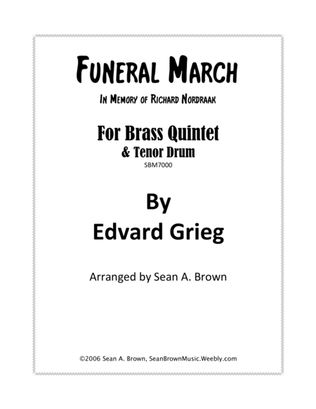 Funeral March in Memory of Richard Nordraak, Arr. for Brass Quintet