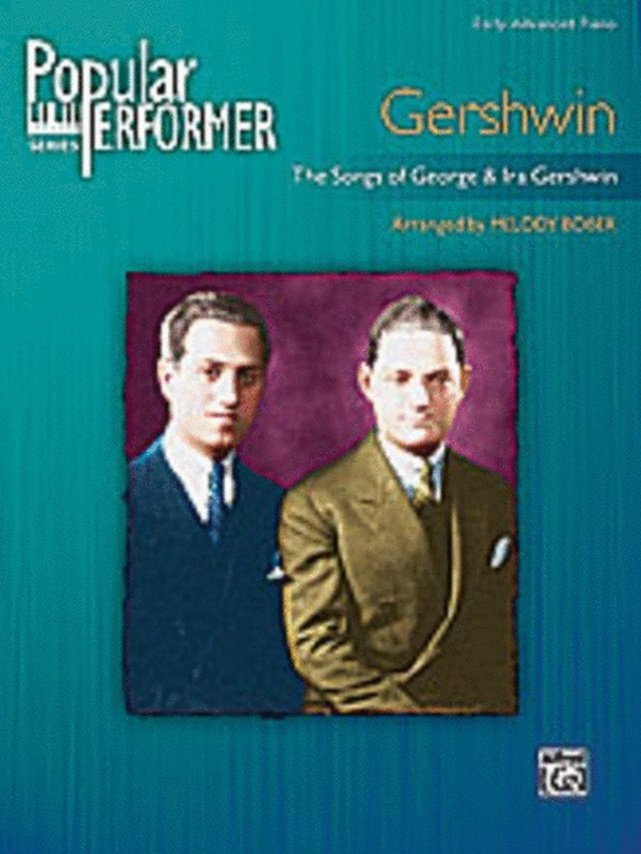 Popular Performer Gershwin Early Advanced Pno