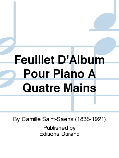 Feuillet D'Album Pour Piano A Quatre Mains