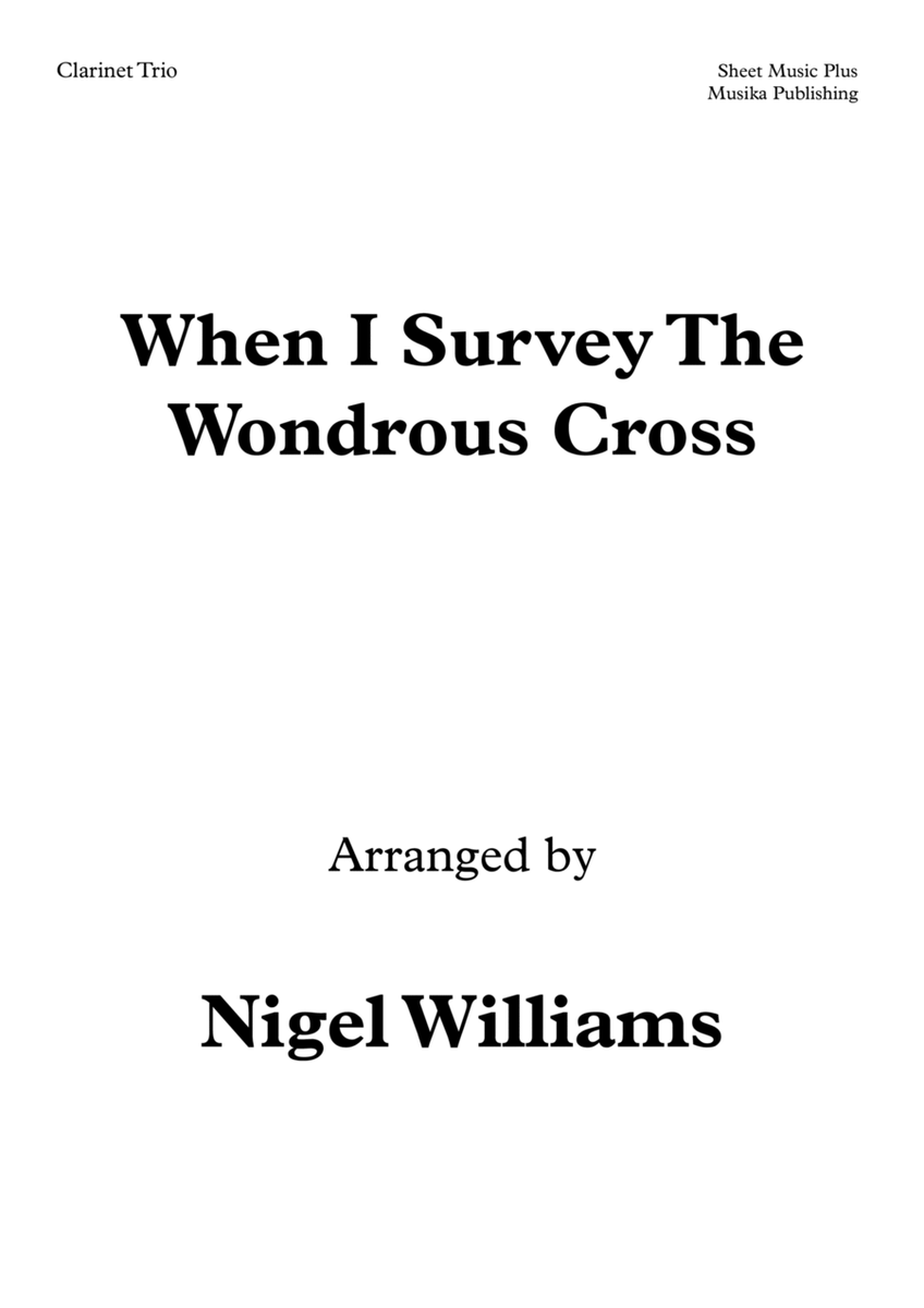 When I Survey The Wondrous Cross, for Clarinet Trio image number null