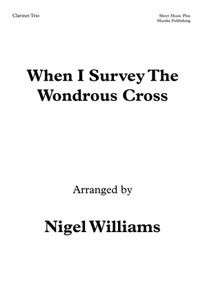 Book cover for When I Survey The Wondrous Cross, for Clarinet Trio