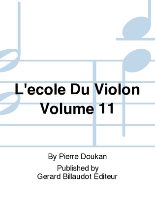 L'Ecole Du Violon Volume 11