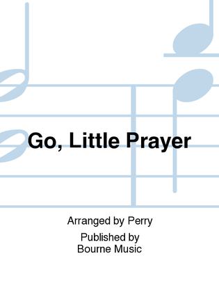 Book cover for Go, Little Prayer